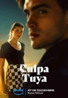 Твоя вина (2024) смотреть онлайн бесплатно