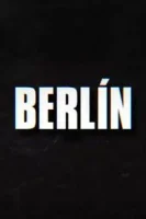 Берлин (2023) смотреть онлайн бесплатно